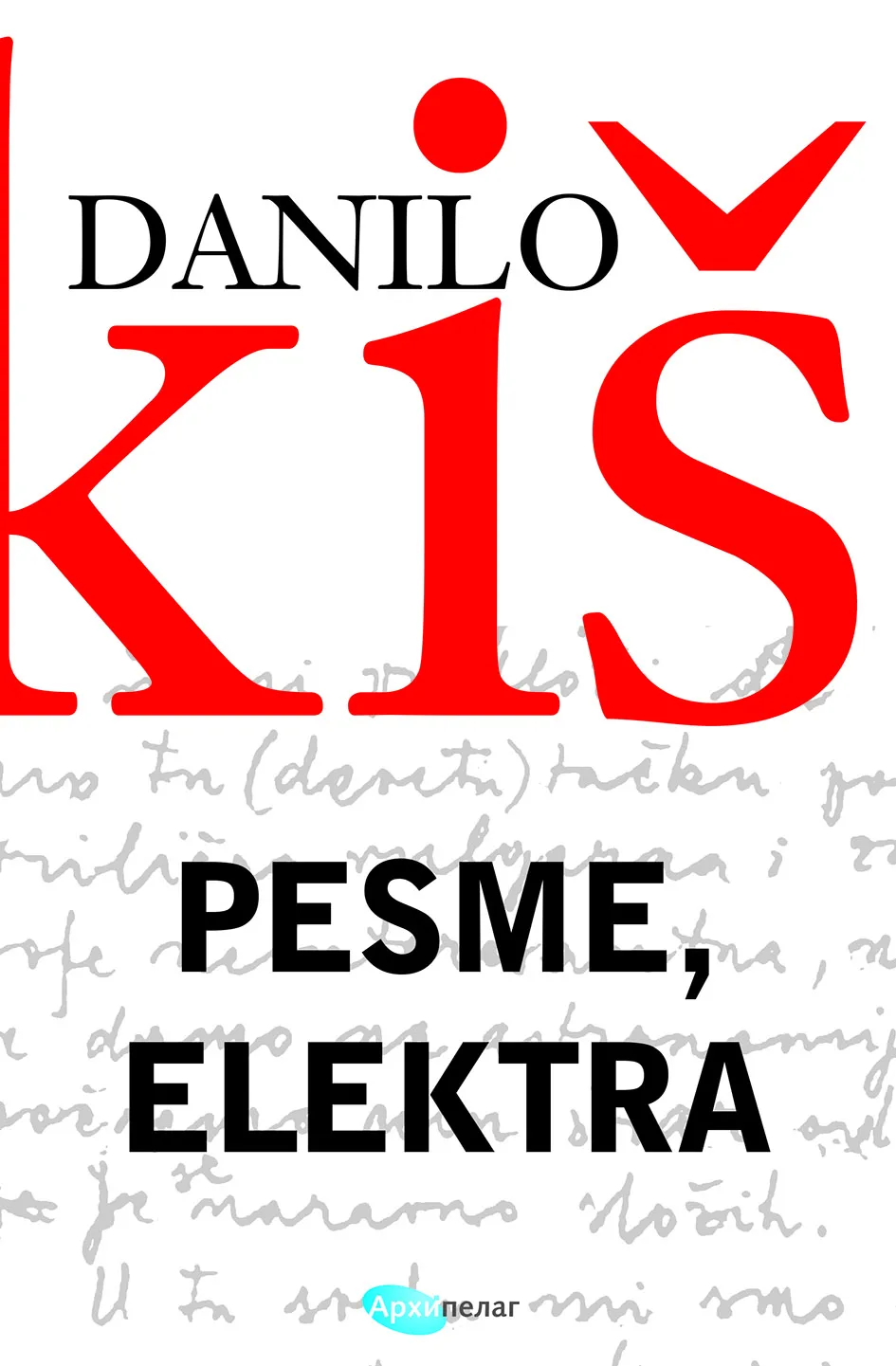 Ilustracija za tekst Pesme, Elektra Danila Kiša u Arhipelagu