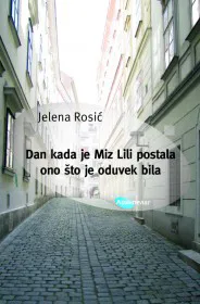 Korice knjige Dan kada je Miz Lili postala ono što je oduvek bila
