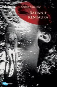 Korice knjige Rađanje kentaura
