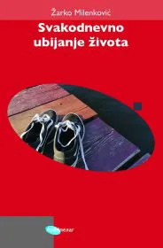 Korice knjige Svakodnevno ubijanje života